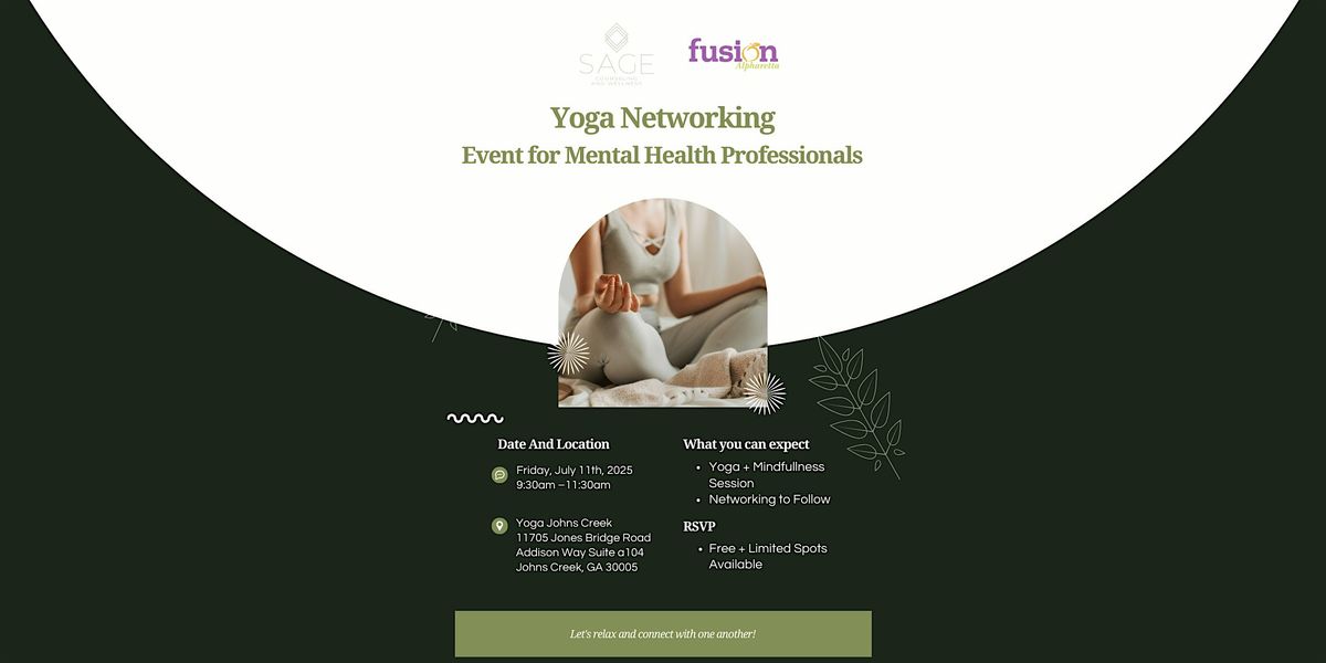 Mind-Body Connection: Yoga Networking Event for Mental Health Professionals, 11 July | Event in Johns Creek