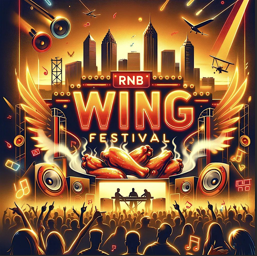 RnB Wing Festival Session 1, 14 June | Event in Atlanta | AllEvents