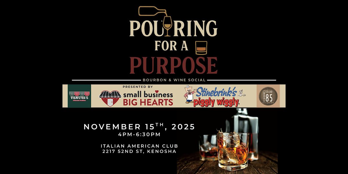POURING FOR A PURPOSE, 15 November | Event in Kenosha | AllEvents