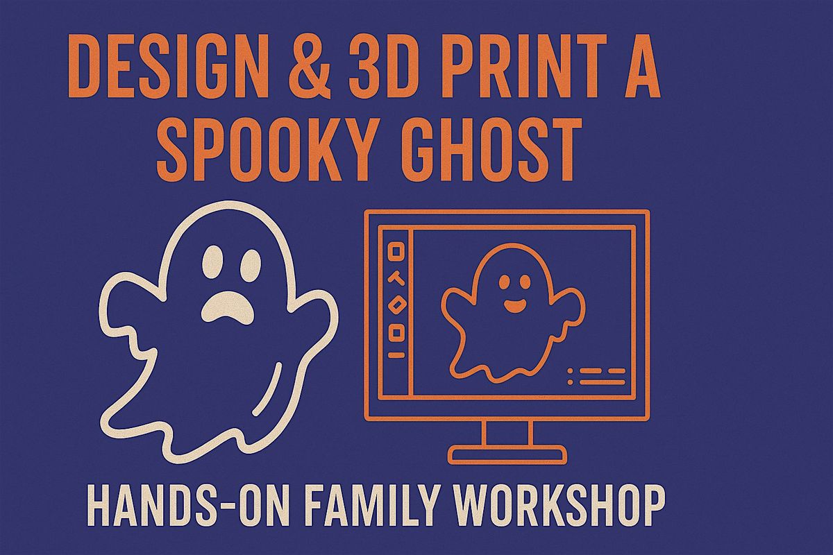 Design & 3D Print a Spooky Ghost (Free Kids Workshop) | Event in Atlanta | AllEvents
