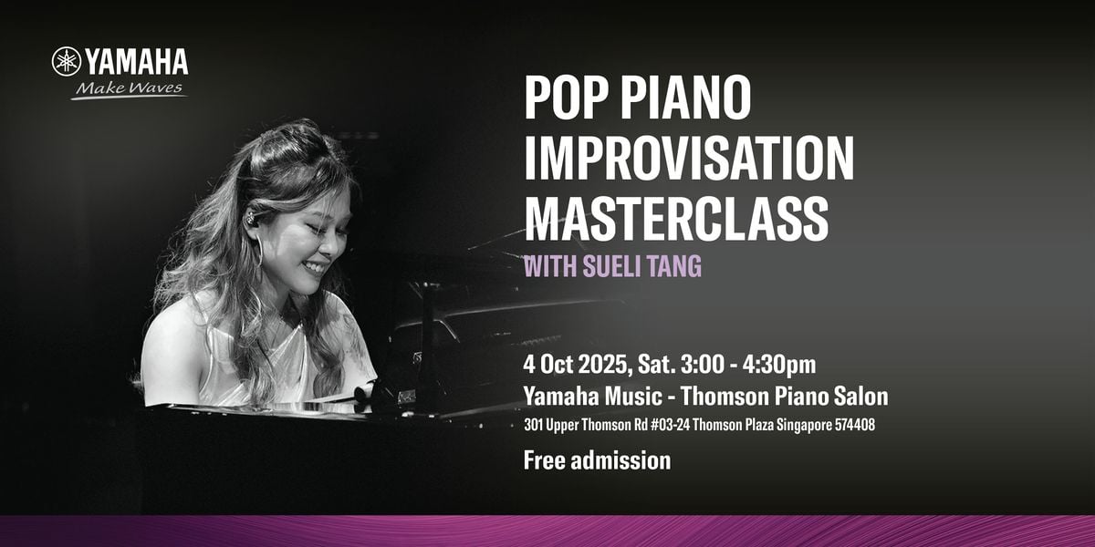 Pop Piano Improvisation Masterclass with Sueli Tang, 4 October | Event in Bishan | AllEvents