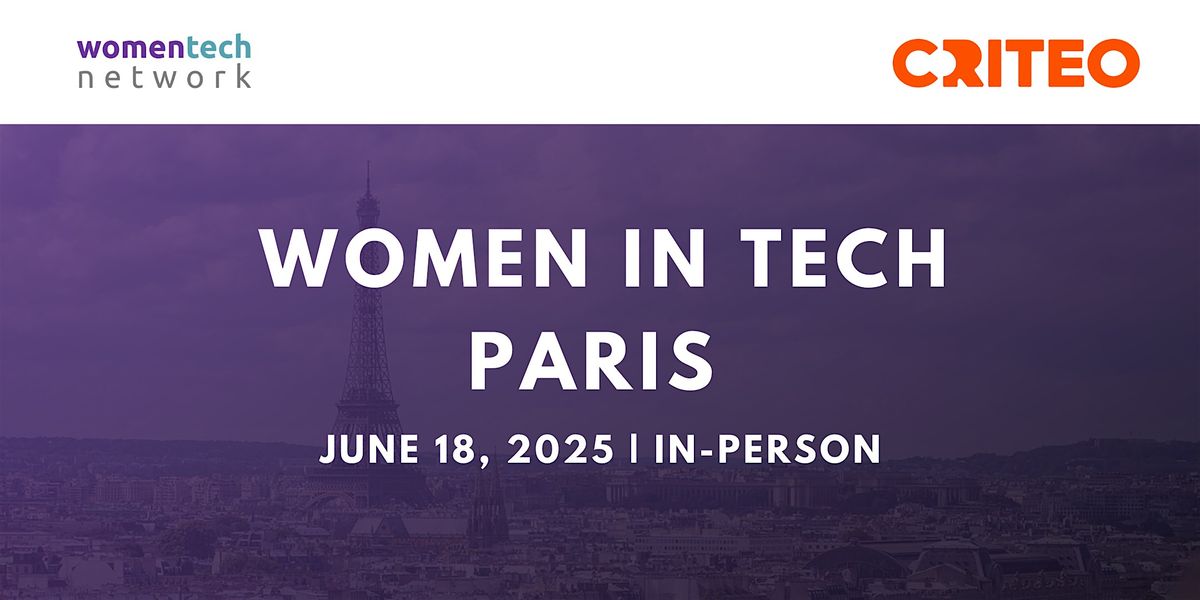 Women in Tech Paris x Criteo, 18 June | Event in of attendance | AllEvents