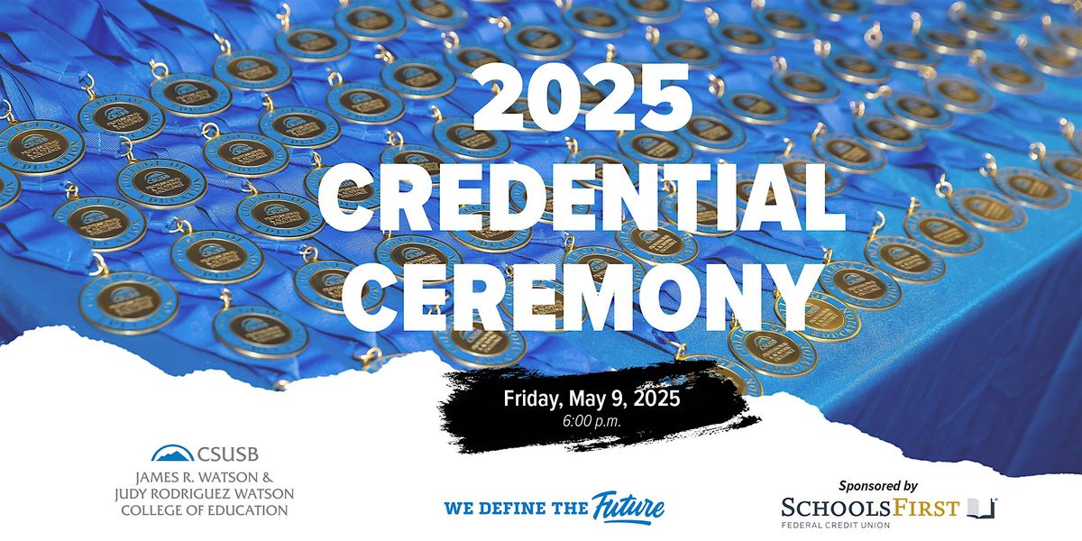 WCOE 2025 Credential Ceremony, 9 May | Event in San Bernardino | AllEvents
