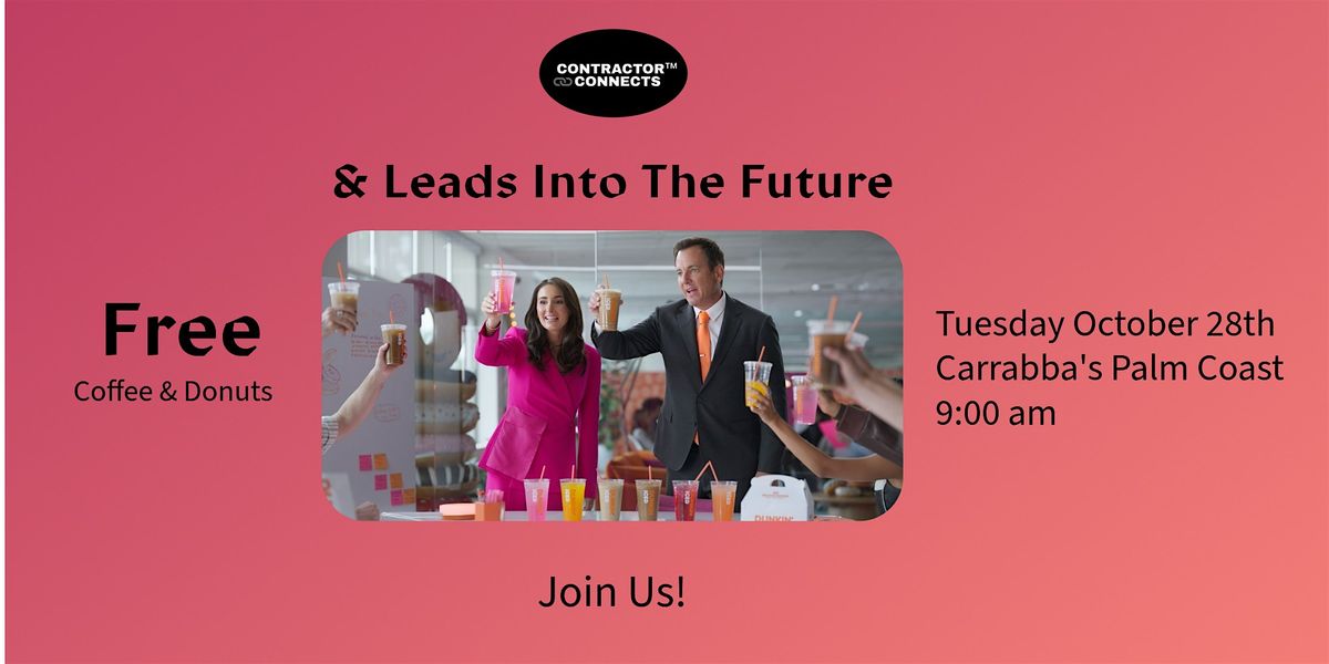 Coffee & Doughnuts with Contractor Connects & Leads into the Future, 28 October | Event in Palm Coast