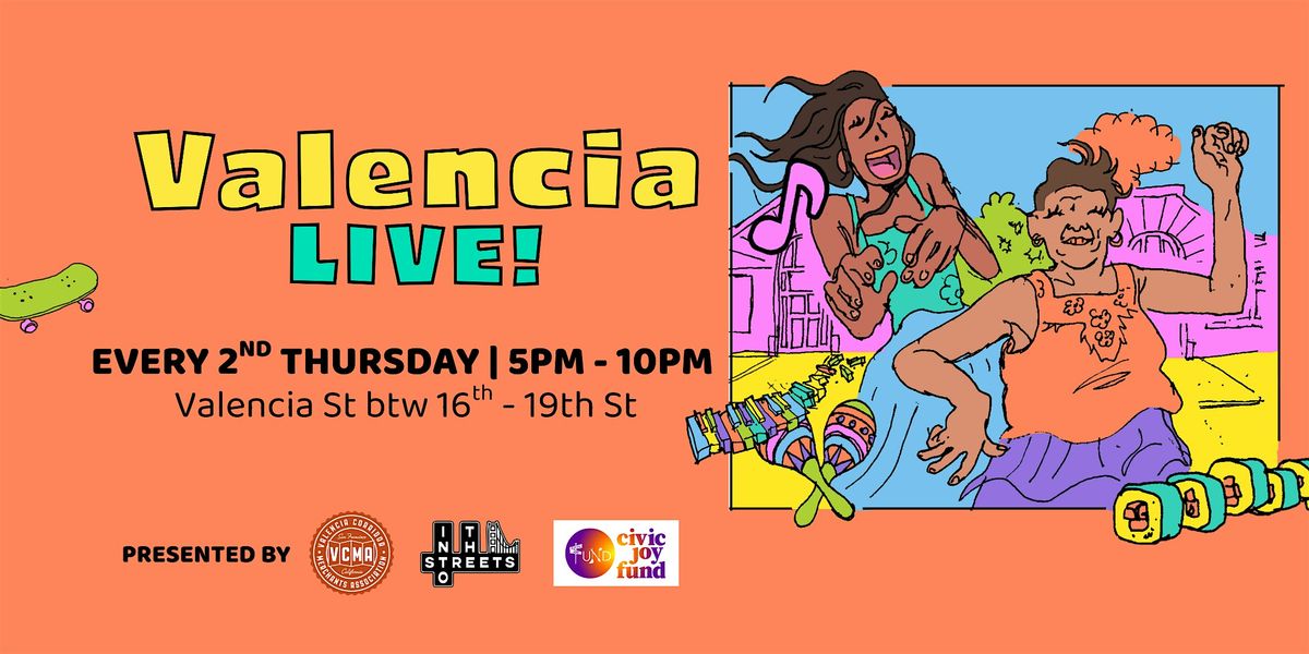 Valencia LIVE! | Aug 7th, 7 August | Event in San Francisco | AllEvents