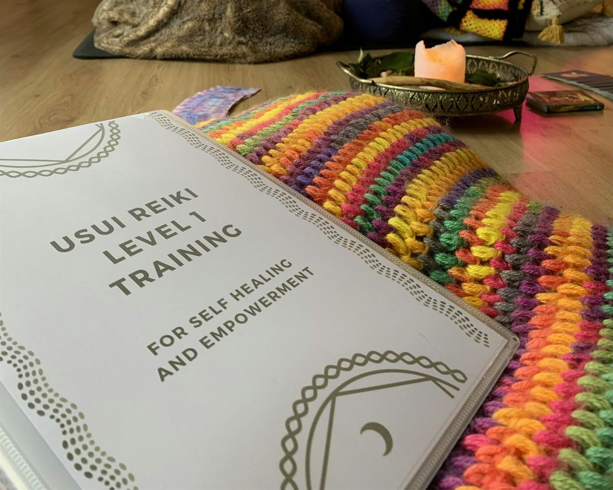 Reiki Training: Level 1 - Self Healing and Empowerment