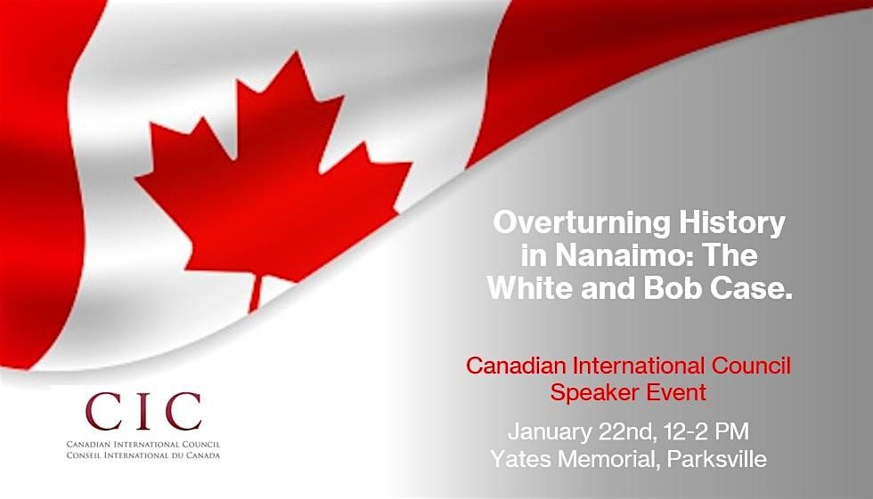 Overturning History in Nanaimo: The White and Bob Case.
