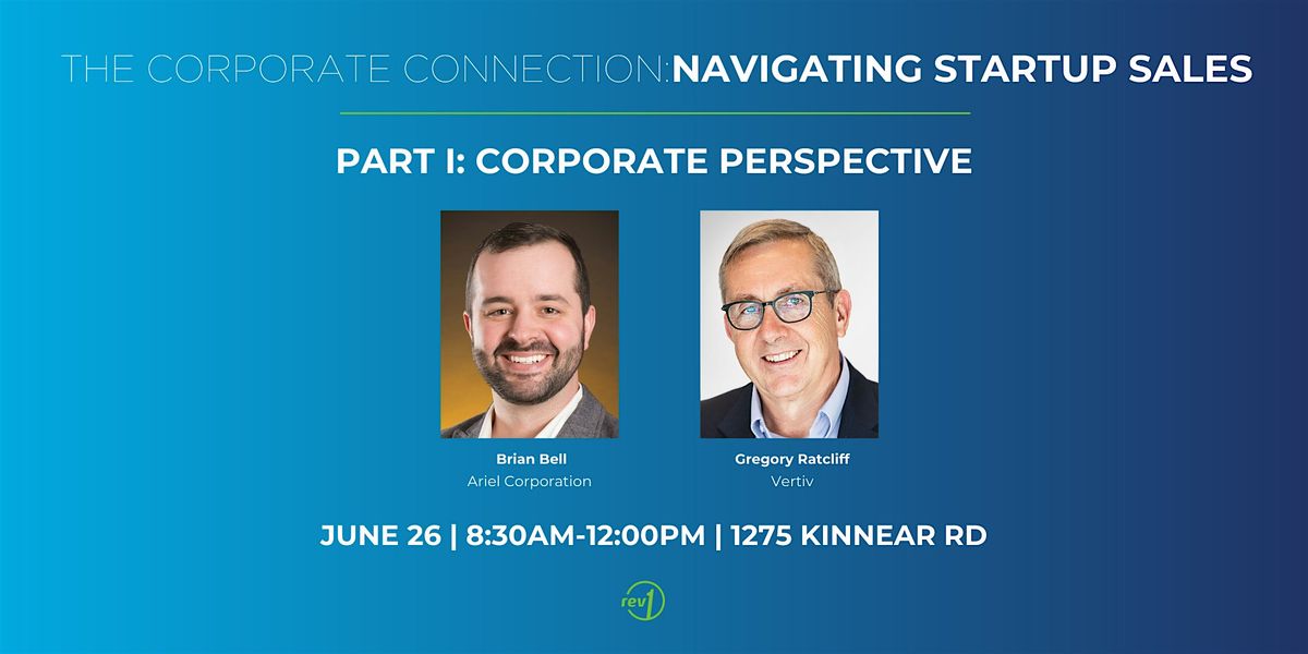 The Corporate Connection: Navigating Startup Sales, 26 June | Event in Columbus | AllEvents
