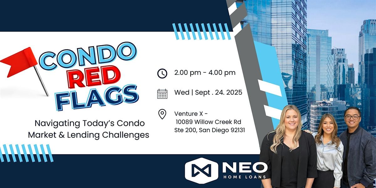 Condo Red Flags & Lending Insights | Event in San Diego | AllEvents
