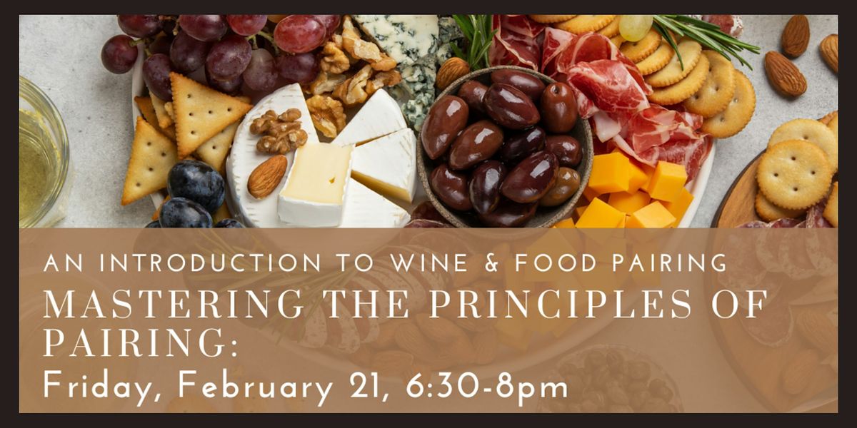 Mastering the Principles of Pairing an Introduction to Wine & Food ...
