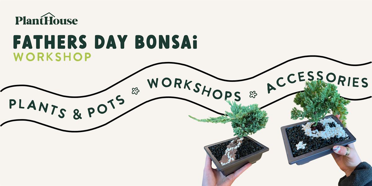 Fathers Day Bonsai Workshop, 15 June | Event in Virginia Beach | AllEvents