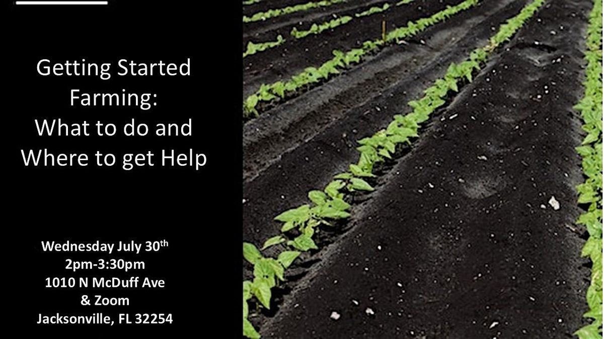 Getting Started Farming: What to Do and Where to Get Help, 30 July | Event in Jacksonville | AllEvents
