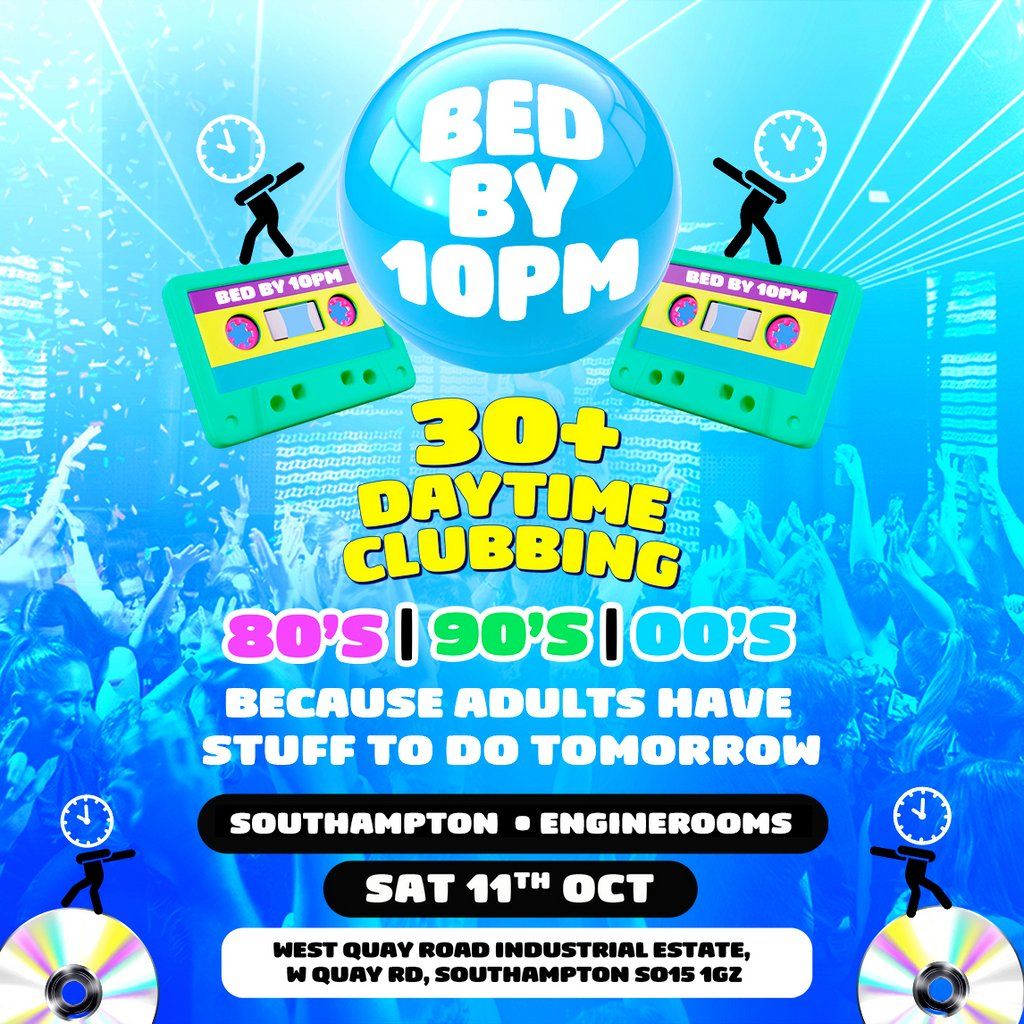 Bed By 10pm Is Coming To Southampton!, 11 October | Event in Southampton | AllEvents