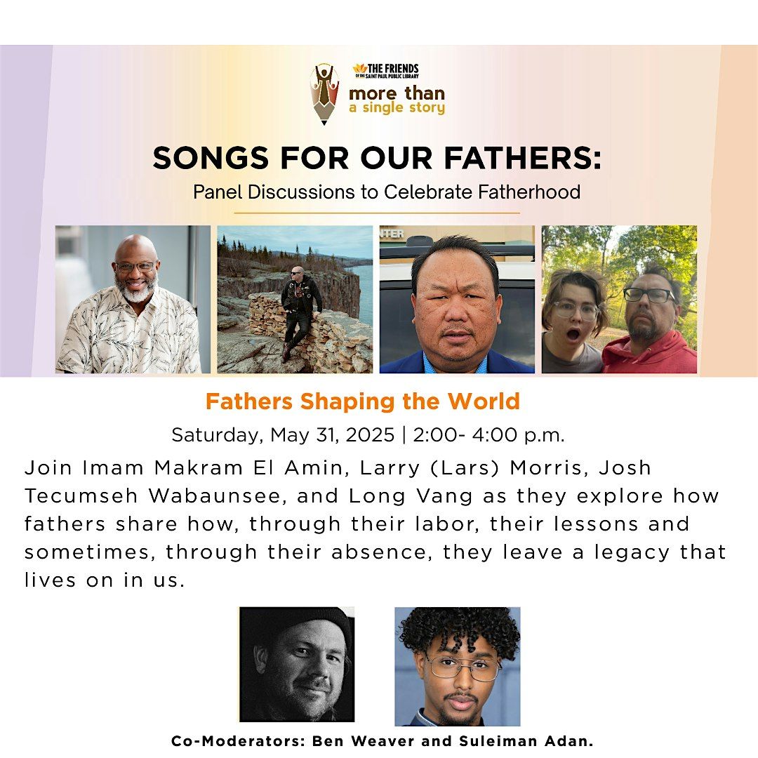 SONGS FOR OUR FATHERS: Fathers Shaping the World, 31 May | Event in Saint Paul | AllEvents