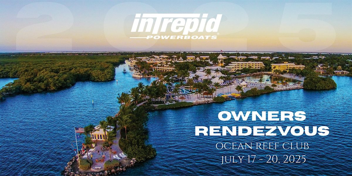 2025 Intrepid Owners Rendezvous, 17 July | Event in Key Largo | AllEvents