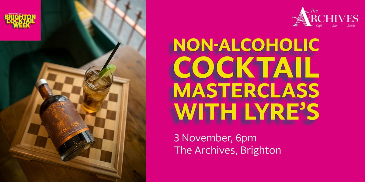 Brighton Cocktail Week: Non-Alcoholic Masterclass with Lyre’s, 3 November | Event in Brighton and Hove | AllEvents