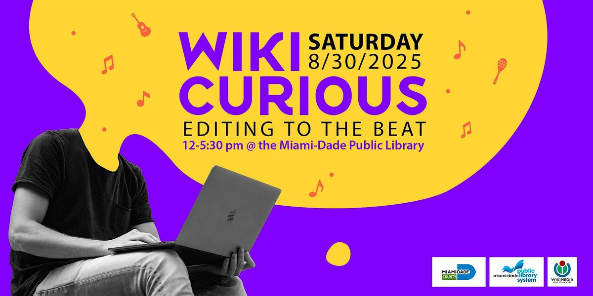 Wikicurious - Editing to the Beat - Miami, 30 August | Event in Miami | AllEvents