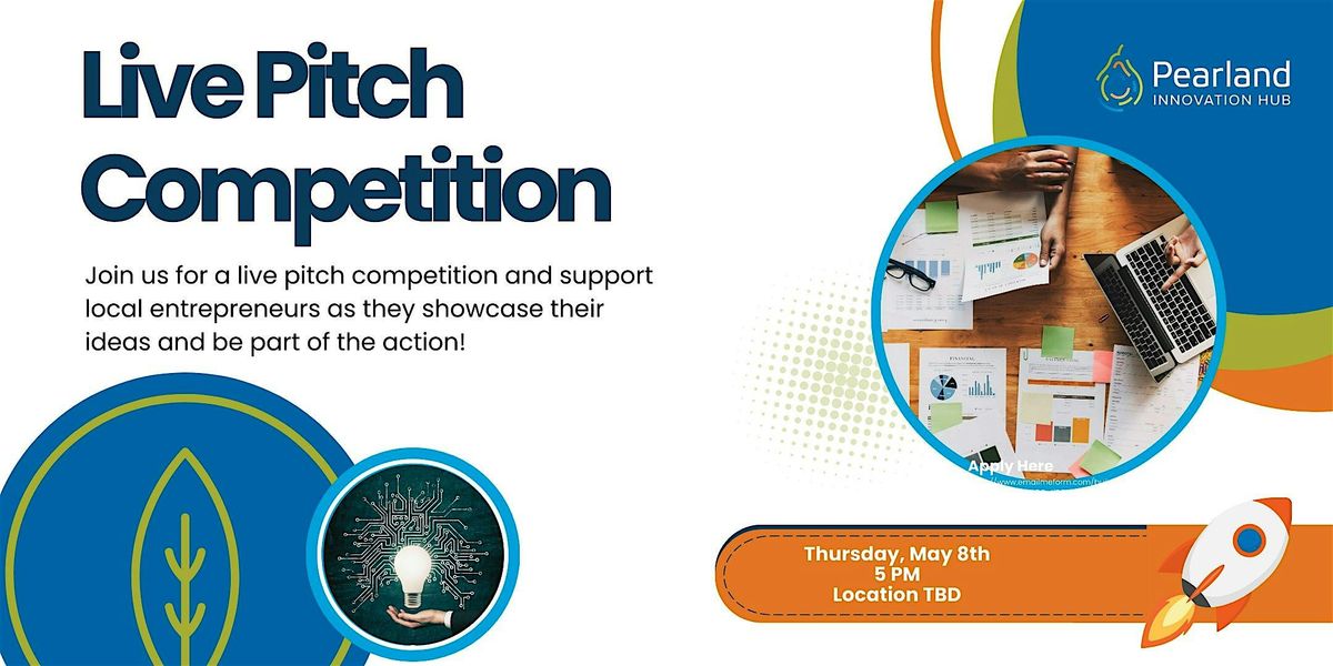 Live Pitch Competition, 8 May | Event in Pearland | AllEvents