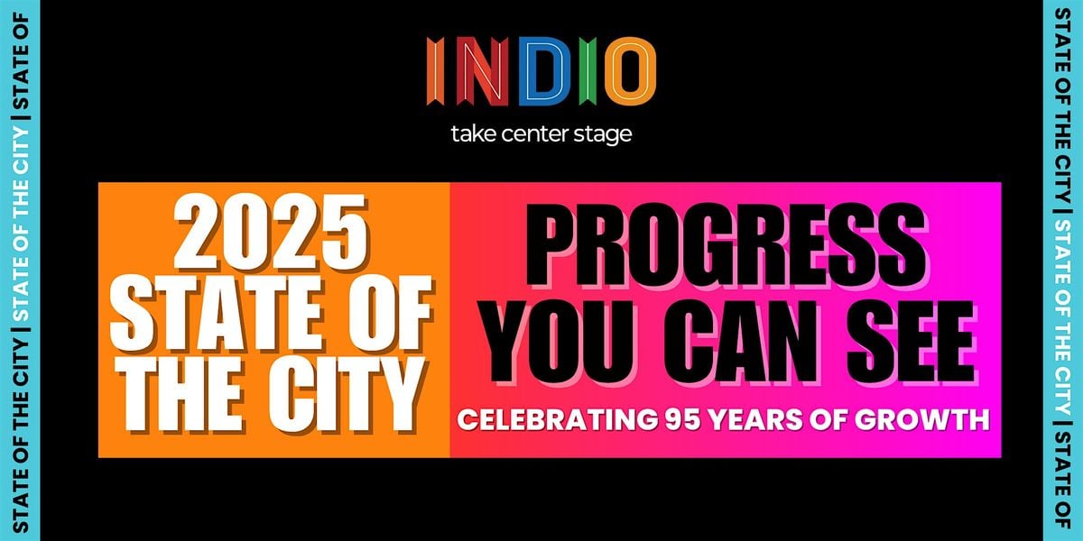 Indio State of the City 2025, 21 October | Event in Indio | AllEvents