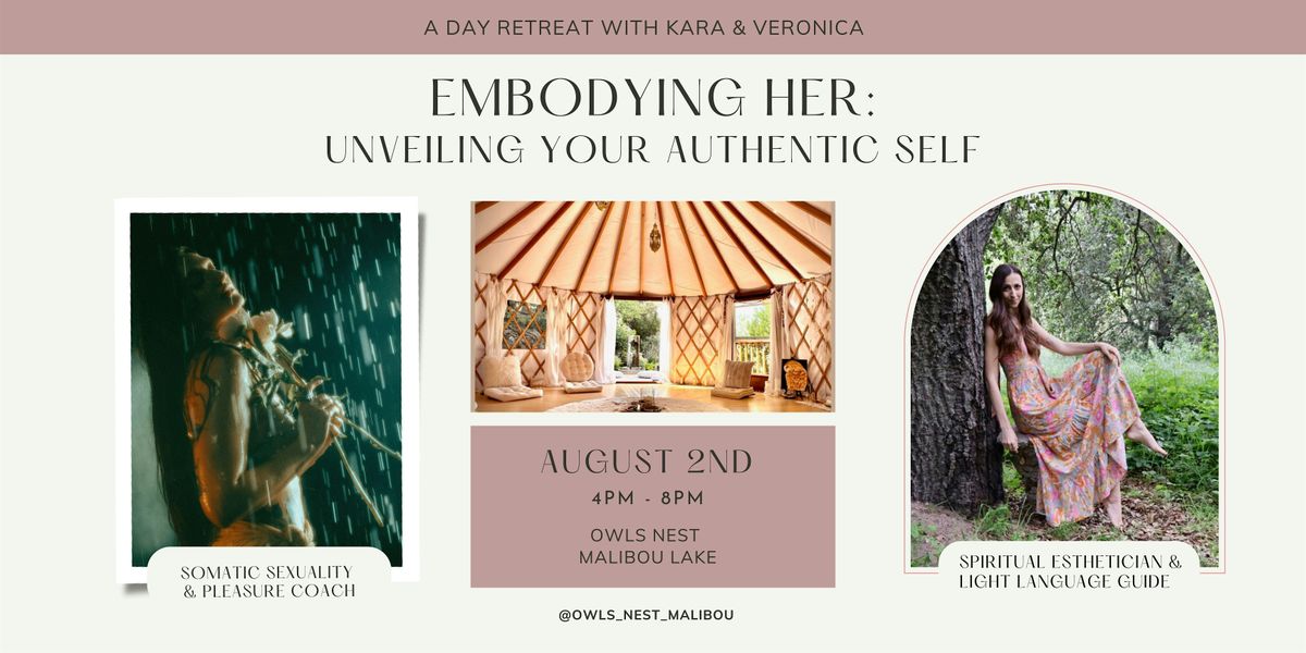 Embodying Her : Unveiling Your Authentic Self, 2 August | Event in Agoura Hills | AllEvents
