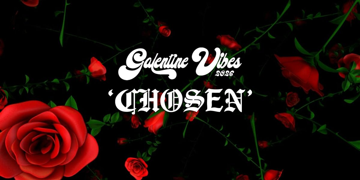 Galentine Vibes 2026: 'CHOSEN', 31 July | Event in Chicago | AllEvents