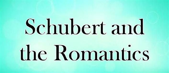 Schubert and the Romantics, 22 February | Event in Toronto | AllEvents