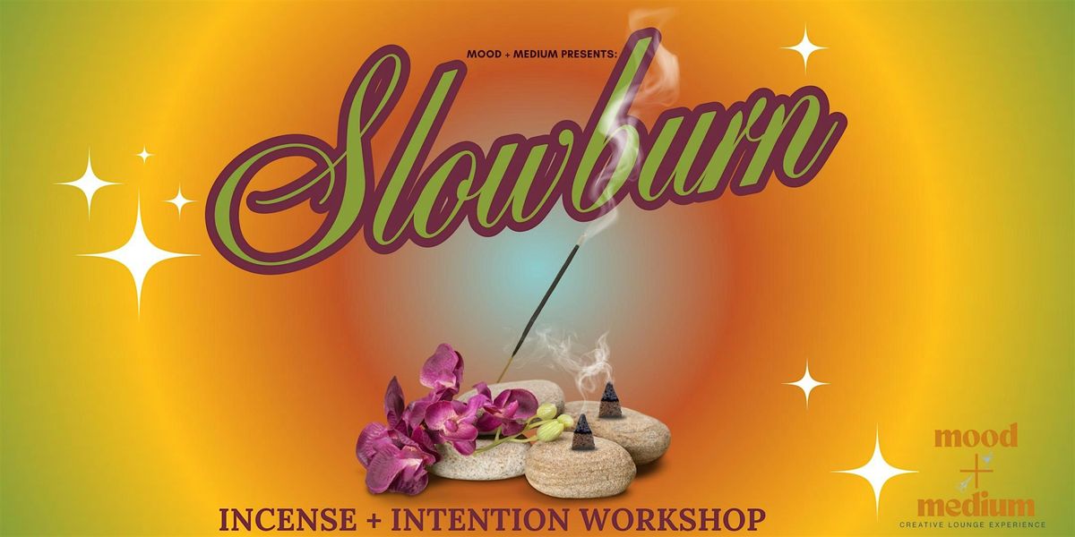SLOWBURN: Incense + Intention Workshop, 25 October | Event in Indianapolis | AllEvents