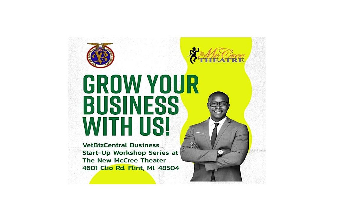 VetBizCentral Business Start-Up In -Person Workshop Series, 10 June | Event in Flint | AllEvents
