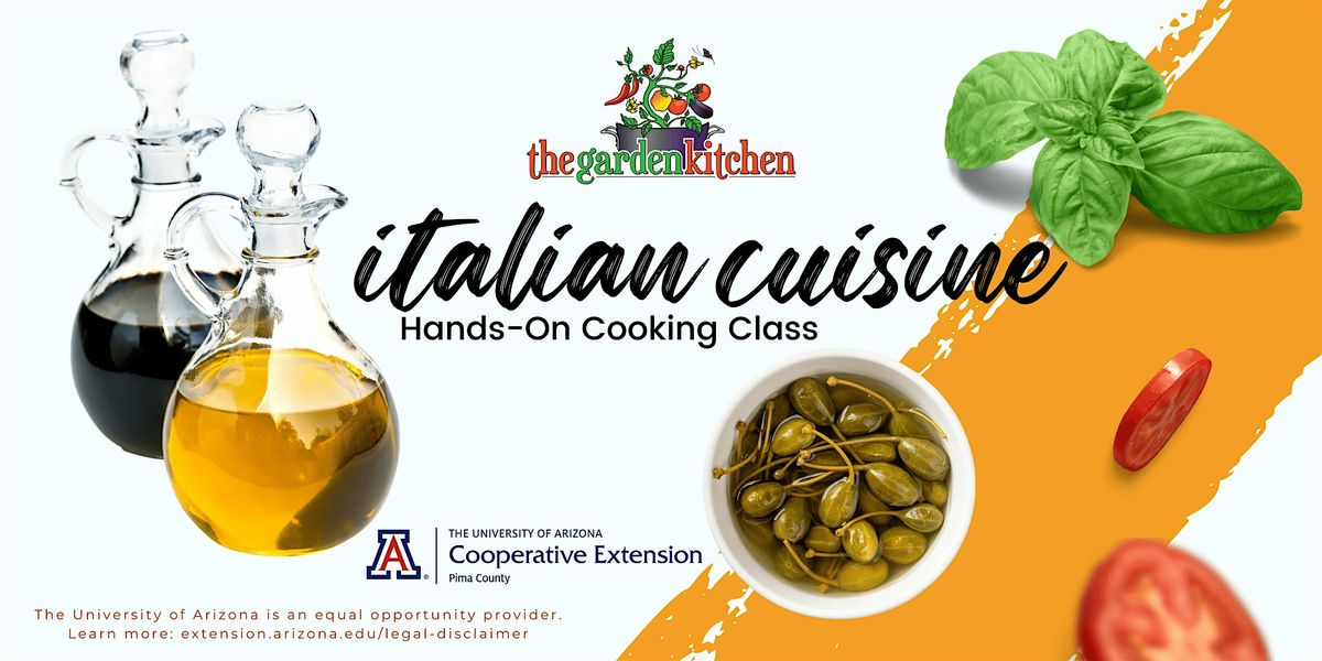 Italian Cuisine Hands-On Cooking Class, 9 August | Event in Tucson | AllEvents