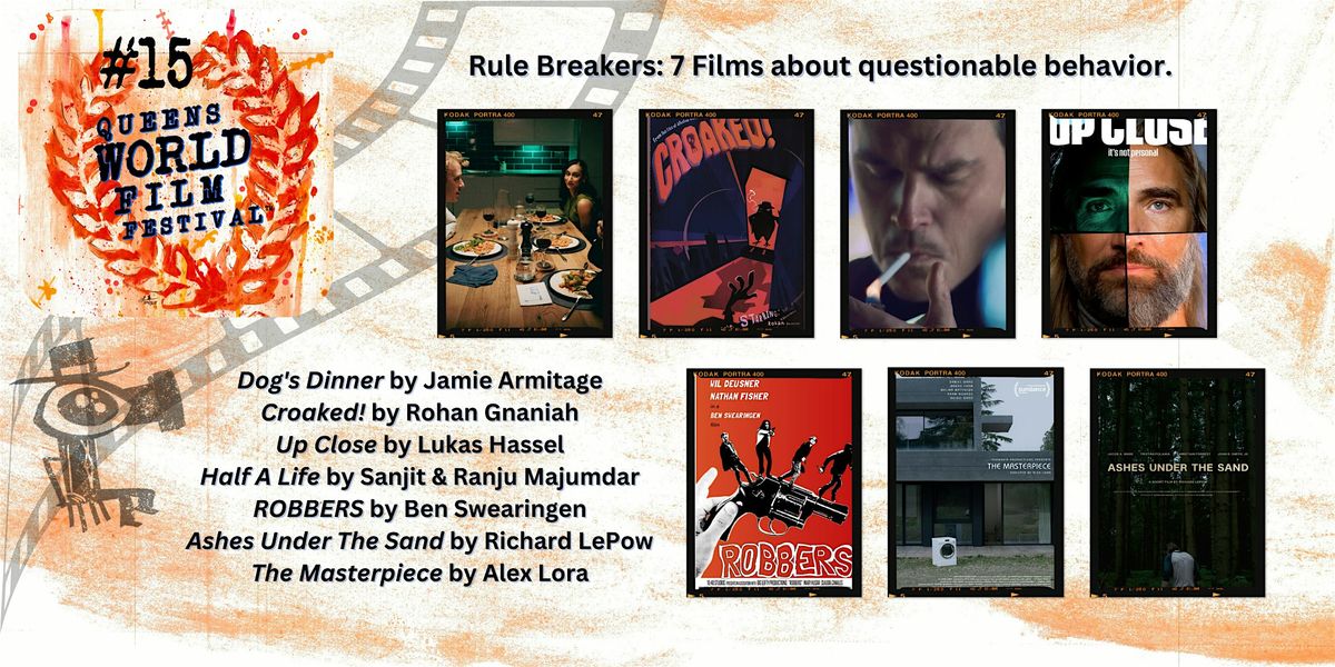 Rule Breakers:  7 Films about questionable behavior., 13 November | Event in Queens | AllEvents