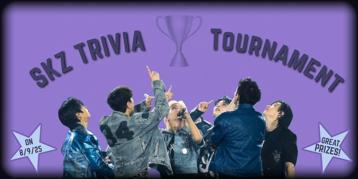 Stray Kids Trivia Tournament - Kpop Miniverse Event 2025, 9 August | Event in Ludlow | AllEvents