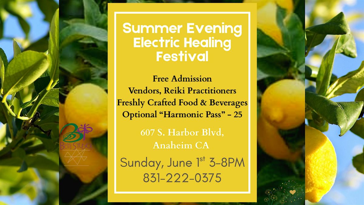 BOTI Studios Summer Evening Electric Healing Festival, 1 June | Event in Anaheim | AllEvents