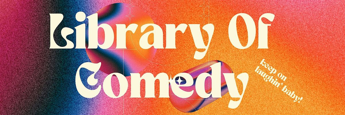 Library Of Comedy Show, 11 October | Event in Queens | AllEvents