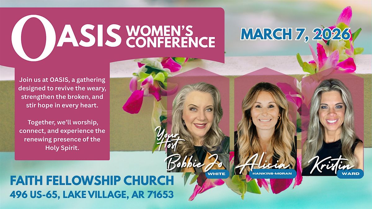 OASIS WOMEN'S CONFERENCE 2026, 7 March | Event in Lake Village | AllEvents