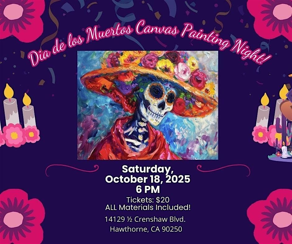 Dia De Los Muertos Canvas Painting Night!, 18 October | Event in Hawthorne | AllEvents