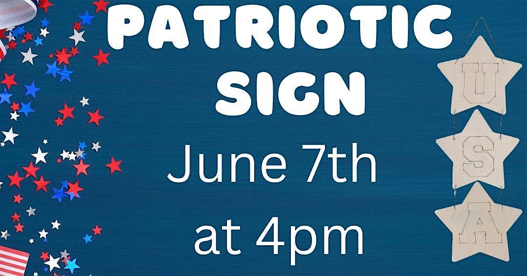 Patrotic Sign (Adult Program), 7 June | Event in Austin | AllEvents