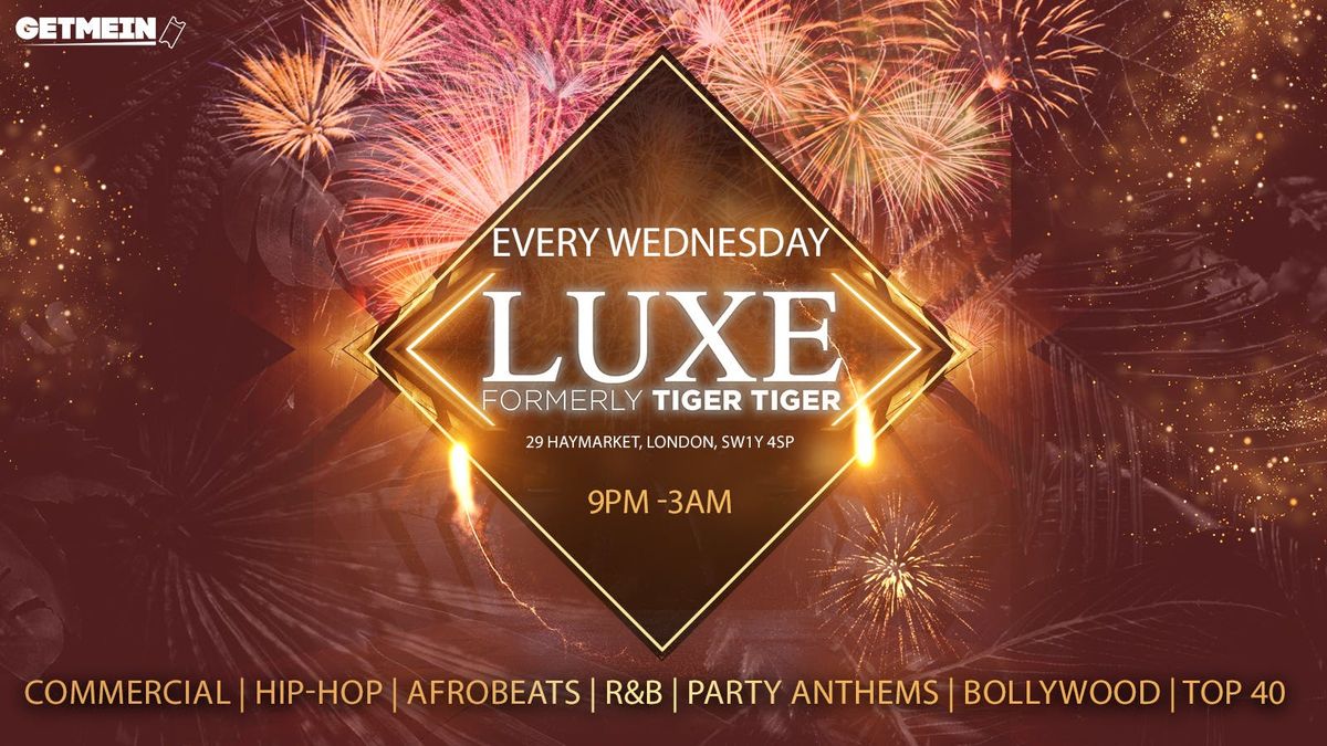 CHRISTMAS EVE @ TIGER TIGER Luxe // Luxe (Formally Tiger Tiger London) // Hip-Hop, Afrobeats, Reggaeton, R&amp;B, Bollywood, Club Anthems, 24 December
