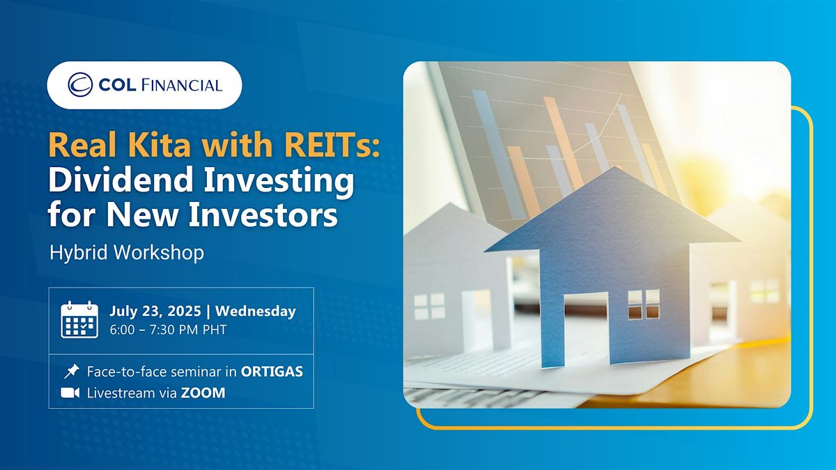 Real Kita with REITs: Dividend Investing for New Investors | Event in Pasig | AllEvents