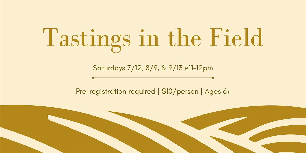 Tastings in the Field, 12 July | Event in Yorktown Heights | AllEvents