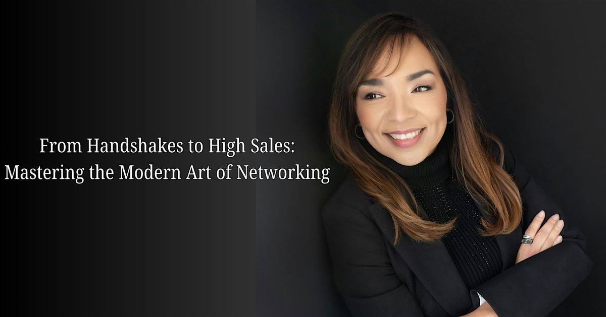 From Handshakes to High Sales: Mastering the Modern Art of Networking, 26 June | Event in Englewood | AllEvents
