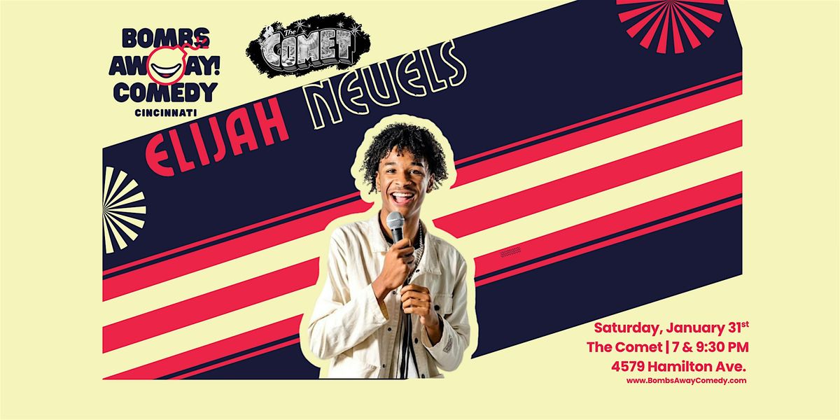 Comedy At The Comet | ELIJAH NEVELS, 31 January | Event in Cincinnati | AllEvents