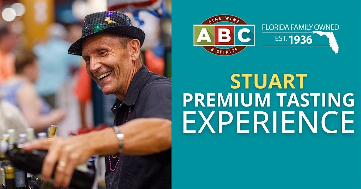 Premium Tasting Experience at ABC Stuart, 4 September | Event in Stuart | AllEvents
