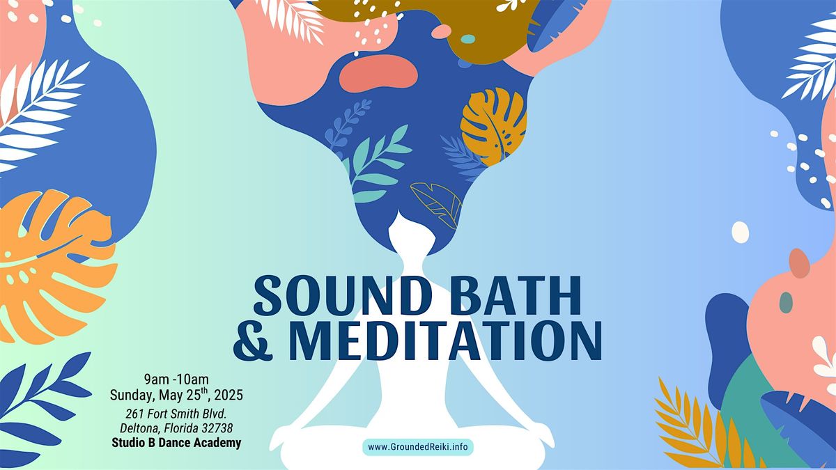 Sound Bath & Meditation, 25 May | Event in Deltona | AllEvents