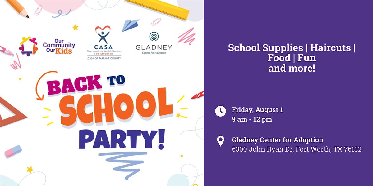 Back to School Party - Event for Foster Families, 1 August | Event in Fort Worth | AllEvents