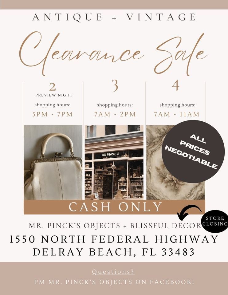 Antiques + Vintage CLEARANCE SALE, 1550 N Federal Hwy, Delray Beach, FL