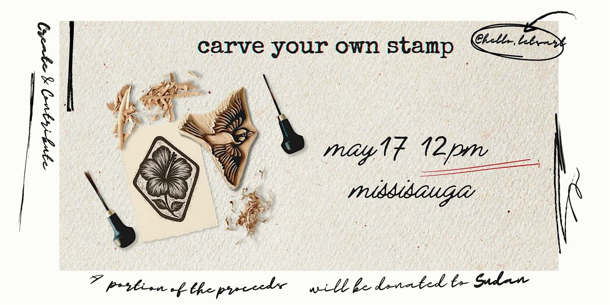 Carve your own stamp, 17 May | Event in Mississauga | AllEvents