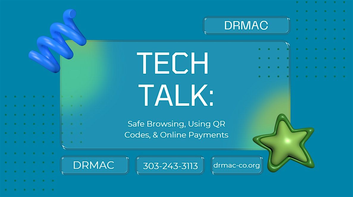 DRMAC Tech Training: Safe Browsing, QR Codes, and Online Payments, 14 October | Event in Centennial | AllEvents