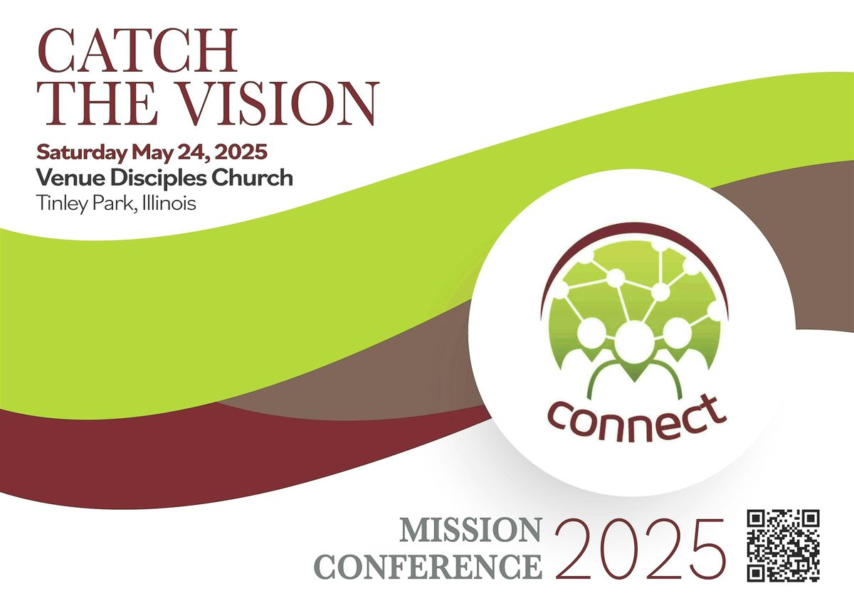 CONNECT Mission Conference 2025, 24 May | Event in Tinley Park | AllEvents