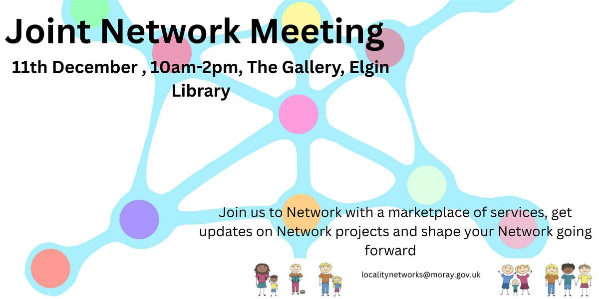 Joint Network Meeting, 11 December | Event in Elgin | AllEvents