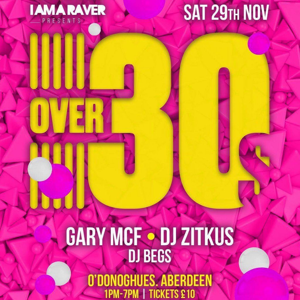 Over 30s I am a raver, 29 November | Event in Aberdeen | AllEvents